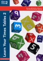 LEARN YOUR TIMES TABLES 2 (KEY STAGE 2)