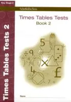 TIMES TABLES TESTS BOOK 2 (KEY STAGE 2)
