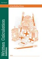 WRITTEN CALCULATION: ADDITION