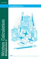 WRITTEN CALCULATION: MULTIPLICATION 2