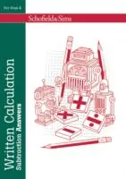 WRITTEN CALCULATION: SUBTRACTION ANSWERS