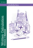 WRITTEN CALCULATION: DIVISION 2 ANSWERS