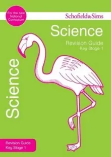REVISION GUIDE SCIENCE KEY STAGE 1