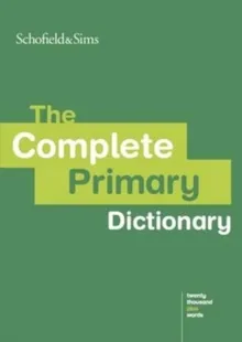 THE COMPLETE PRIMARY DICTIONARY