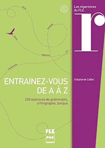 ENTRAINEZ VOUS DE A A Z CAHIER + CORRIGES