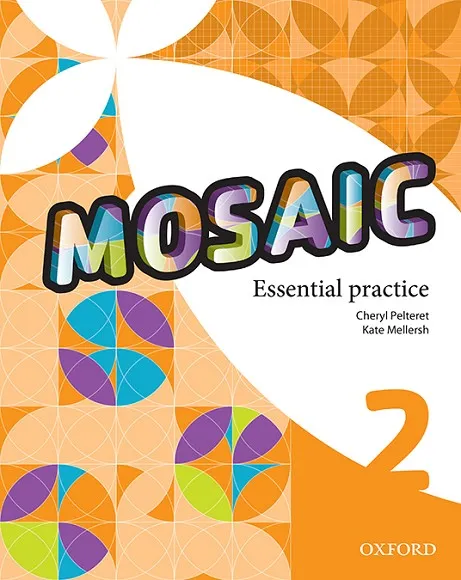 MOSAIC 2 WB ESSENTIAL PRACTICE