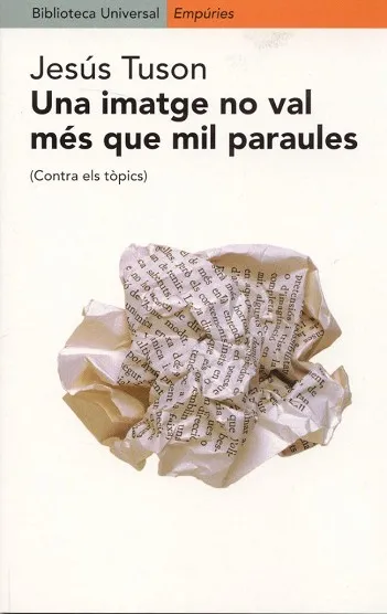 UNA IMATGE NO VAL MES QUE MIL PARAULES