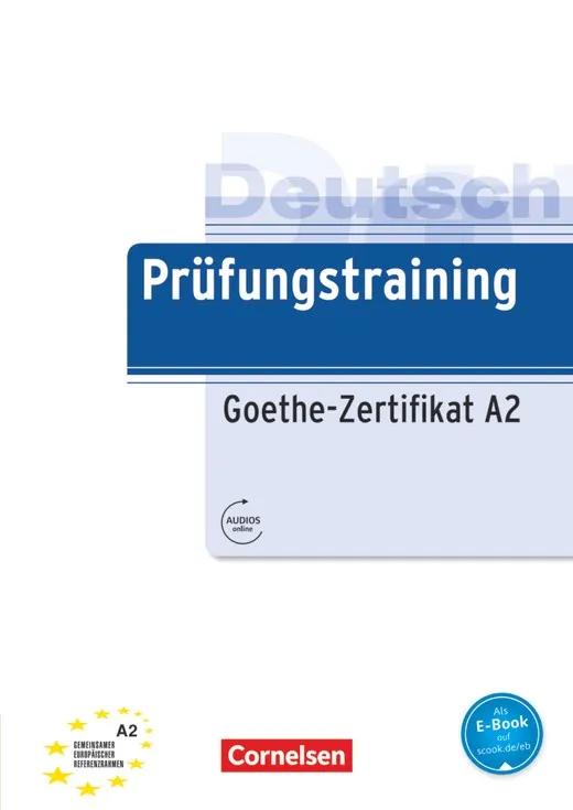 PRÜFUNGSTRAINING DAF GOETHE ZERTIFIKAT A2