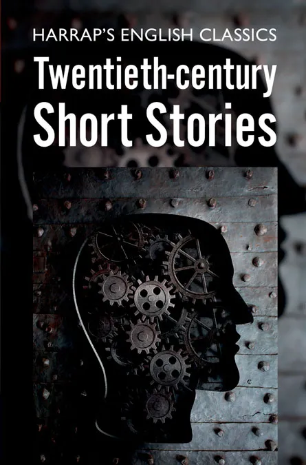 TWENTIETH-CENTURY SHORT STORIES