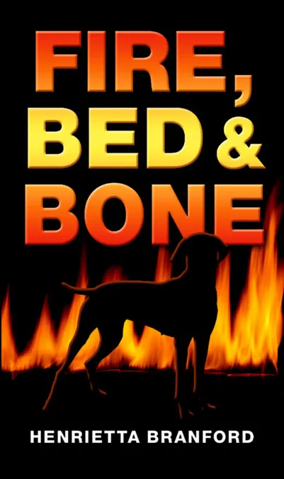 FIRE, BED AND BONE