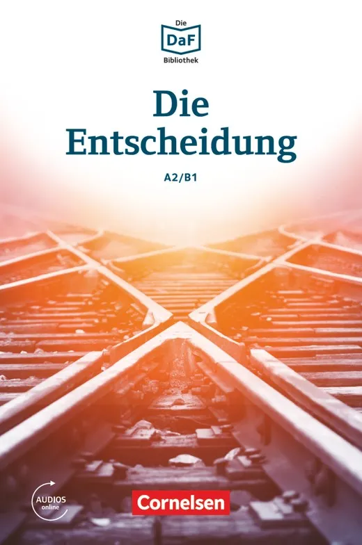 DIE DAF BIBLIOTHEK DIE ENTSCHEIDUNG A2/B1