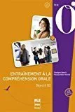 ENTRAÎNEMENT À LA COMPRÉHENSION ORALE B2