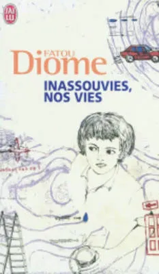 INASSOUVIES, NOS VIES