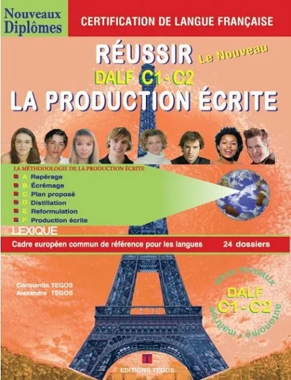 RÉUSSIR LA PRODUCTION ECRITE DALF C1/C2 LIVRE