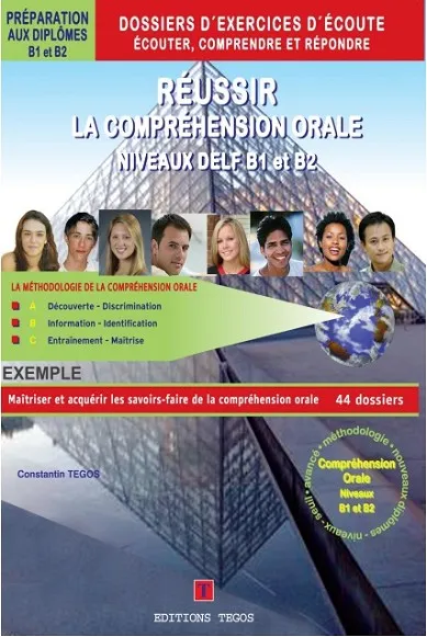 RÉUSSIR LA COMPRÉHENSION ORALE DELF B1/B2 LIVRE + CORRIGES + 2CD
