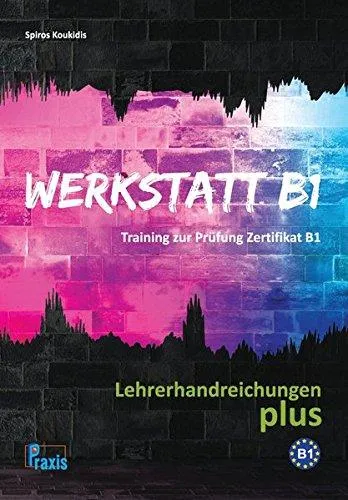 WERKSTATT B1 LEHRERHANDREICHUNGEN PLUS