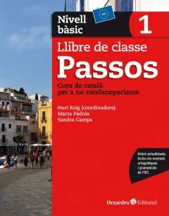 PASSOS 1. LLIBRE DE CLASSE. NIVELL BÀSIC (2017)