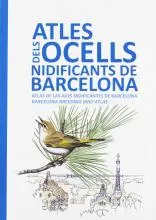 ATLAS DELS OCELLS NIDIFICANTS DE BARCELONA