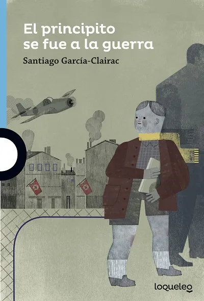 El Principito se fue a la guerra