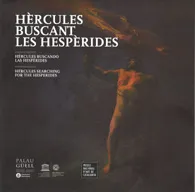 Hèrcules buscant les hespèrides / Hércules buscando las hespérides / Hercules sarching ford the hesperides