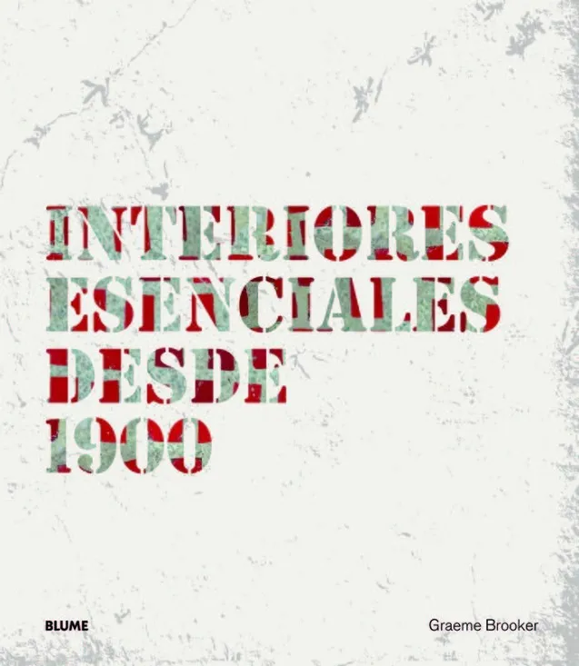 Interiores esenciales desde 1900