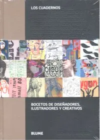 Cuadernos. Bocetos de dise¿adores, ilustradores y creativos