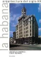 Habana. Arquitectura del siglo XX