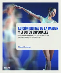 Edici¢n digital de la imagen y efectos especiales