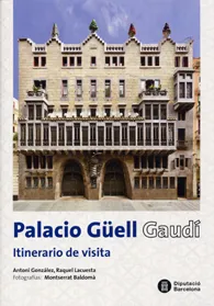 Palacio Güell. Gaudí: Itinerario de visita