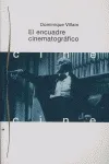 El encuadre cinematográfico