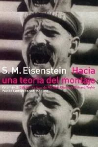 Hacia una teoría del montaje, vol. 2