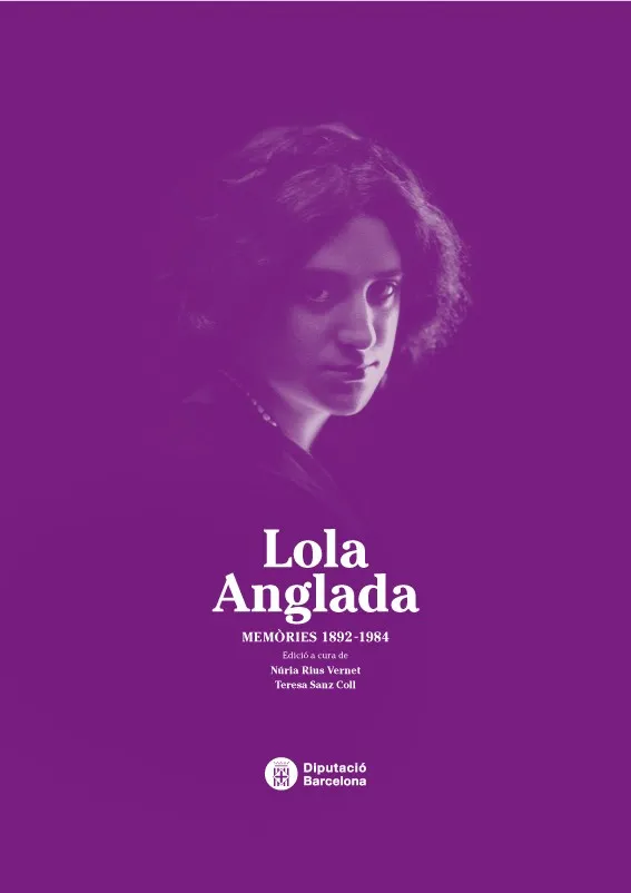 Lola Anglada: Memòries 1892-1984