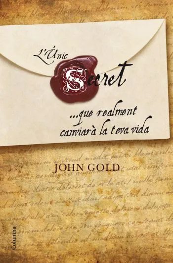 Lúnic secret que realment canviarà la teva vida
