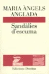 SANDALIES D'ESCUMA.........L'ANCORA