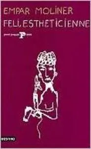 FELI, ESTHETICIENNE