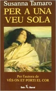 PER A UNA VEU SOLA