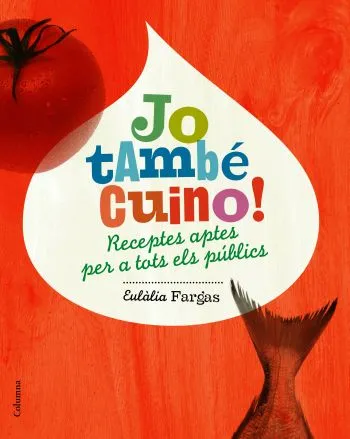 Jo també cuino!