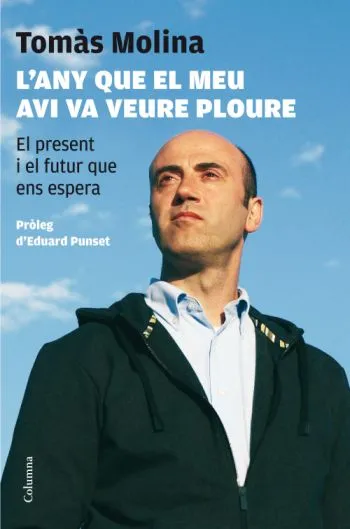 L'any que el meu avi va veure ploure