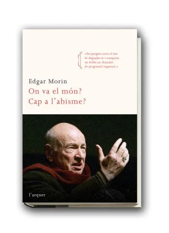 On va el món? / Cap a l'abisme?