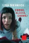 Corre, Alícia, corre