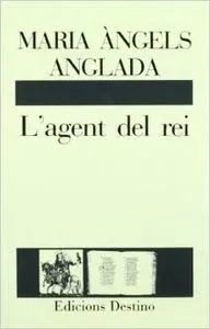 L'AGENT DEL REI............L'ANCORA
