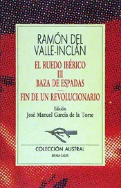 Baza de Espadas / Fin de un Revolucionario