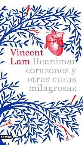 Reanimar corazones y otras curas milagrosas