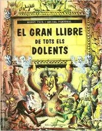EL GRAN LLIBRE DE TOTS ELS DOLENTS