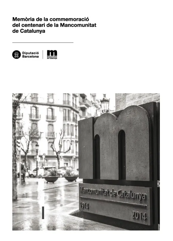Memòria de la commemoració del centenari de la Mancomunitat de Catalunya