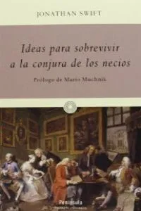 Ideas para sobrevivir a la conjura de los necios