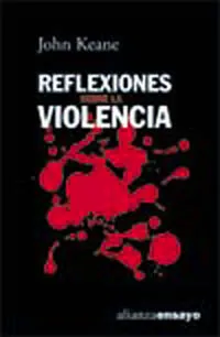 Reflexiones sobre la violencia