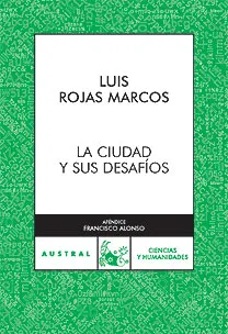 La ciudad y sus desafíos