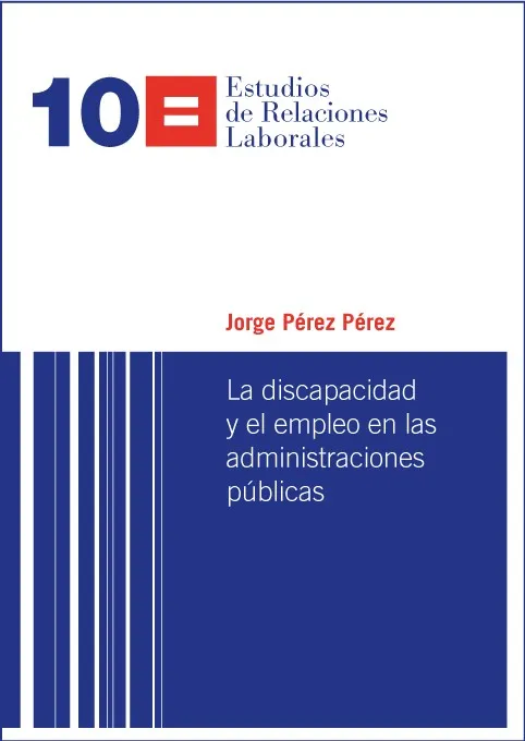 La discapacidad y el empleo en las administraciones públicas