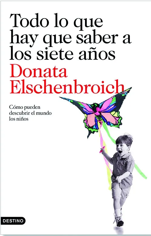 Todo lo que hay que saber a los siete años